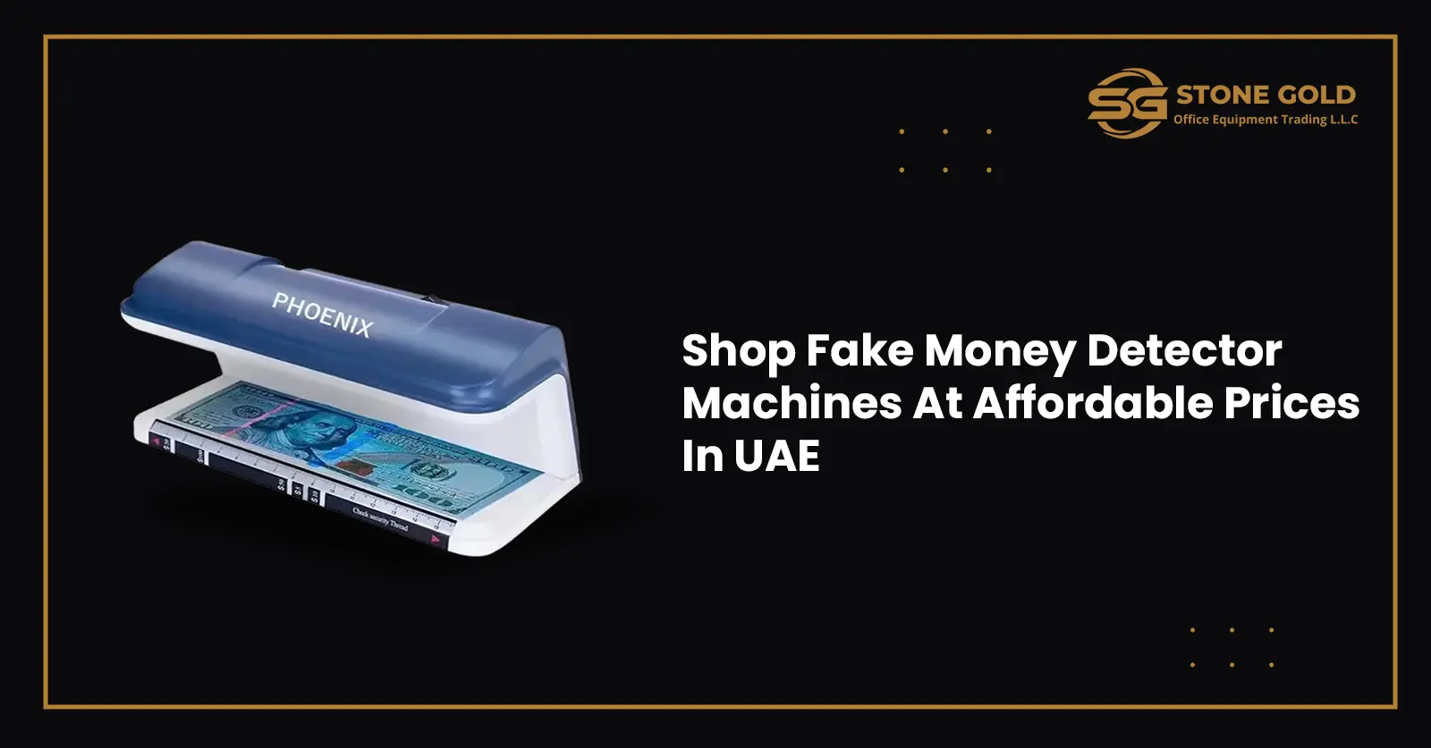 dhop fake money detector machines at affordable prices in UAE